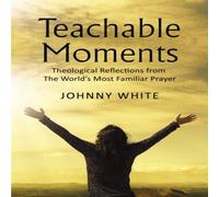 Thomas Nelson The Teachable Moments: Theological Reflections from the World's Thomas Nelson Multicolor