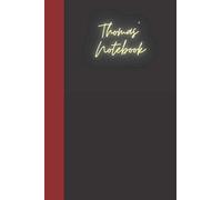 Thomas' Notebook: A personlised journal for you to celebrate, be mindful, give gratitude and put your thoughts to paper. Great gift for the Thomas in your life.