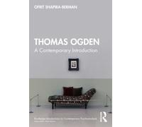 Thomas Ogden : A Contemporary Introduction