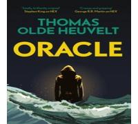 Thomas Olde Heuvelt Oracle : A compulsive page turner & supernatural survival Thomas Olde Heuvelt Multicolor