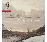 Thomas Oliemans; Paolo Giacometti - Franz Schubert: Winterreise