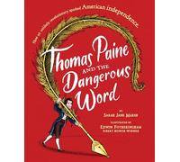 Thomas Paine and the Dangerous Word