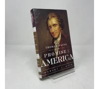Thomas Paine And The Promise Of America