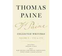 Thomas Paine Collected Writings, Volume 5 : 1758 to 1772