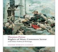 Thomas Paine Rights of Man, Common Sense, & Other Political Writings Thomas Paine Multicolor