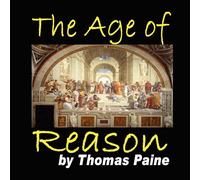 Thomas Paine The Age of Reason:Being an Investigation of True & Fabulous Thomas Paine Multicolor