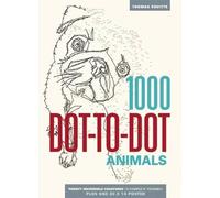 Thomas Pavitte 1000 Dot-To-Dot: Animals (Paperback) (US IMPORT)