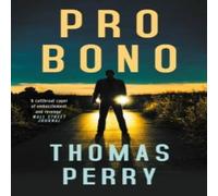 Thomas Perry Pro Bono Paperback Book Thomas Perry Multicolor