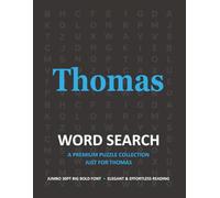 Thomas Personalized Word Search Puzzle Book • Extra-Large Print Gift for Special Occasions: Engaging Brain Teasers to Improve Memory, Focus and ... Personalized Name Word Search Collection)
