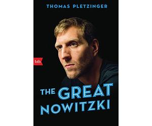 Thomas Pletzing The Great Nowitzki: Das außergewöhnliche Leben des g (Paperback)