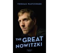 Thomas Pletzing The Great Nowitzki: Das außergewöhnliche Leben des gr (Hardback)