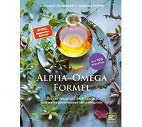 Thomas Poppe Jo Alpha-Omega-Formel: Das alte Wissen von der Ernährung (Hardback)