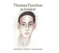 Thomas Pynchon in Context (Literature in Context)