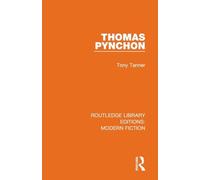 Thomas Pynchon (Routledge Library Editions: Modern Fiction)