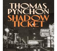 Thomas Pynchon Shadow Ticket Hardback Book Thomas Pynchon Multicolor