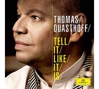 Thomas Quasthoff - Tell It Like It Is