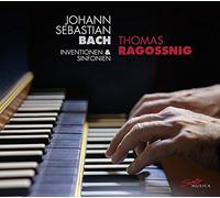 Thomas Ragossnig - Bach: Inventions Sinfonias