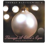 Thomas Raniszewski - Through a Child's Eyes