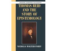 Thomas Reid and the Story of Epistemology