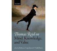 Thomas Reid on Mind, Knowledge, and Value by Rebecca Copenhaver (English) Hardco
