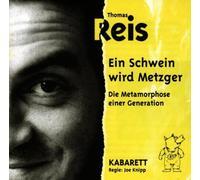 Thomas Reis - Ein Schwein Wird Metzger