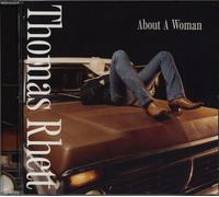 Thomas Rhett - About A Woman