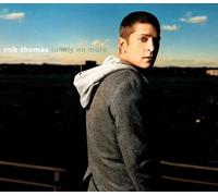 Thomas, Rob - Lonely No More
