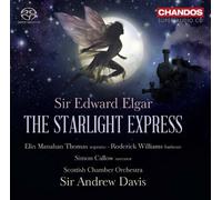Elgar The Starlight Express The Starlight Express Elin Manahan Thomas Roderick W