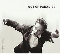 Thomas Röhnelt - Out Of Paradise