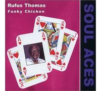 Thomas Rufus - Funky Chicken Soul Aces