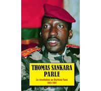 Thomas Sankara Parle: La Révolution au Burkina Faso 1983-1987 – Pathfinder