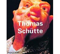 Thomas Schütte (Phaidon Contemporary Artists Series)