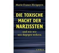 Thomas Schultz Die toxische Macht der Narzissten: und wie wir uns d (Paperback)