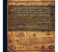 Thomas Sheridan A Complete Dictionary Of The English Language, Both With Regard To Thomas Sheridan Multicolor