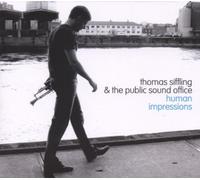 Thomas Siffling & The Public Sounds - Human Impressions [German Import]