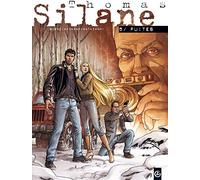 Thomas Silane - cycle 3 (vol. 02/3): Fuites