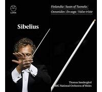 Thomas Sondergard; Bbc National Orchestra Of Wales - Sibelius: Finlandia; En Saga; The Swan Of Tuonela; The Oceanides; Valse Triste; King Christian Ii Suite