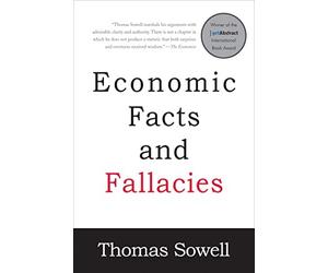Thomas Sowell - Economic Facts and Fallacies Second Edition - Paperb - M245z