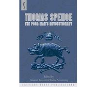 Thomas Spence: The Poor Man's Revolutionary