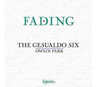 Owain Park: The Gesualdo Six - Fading