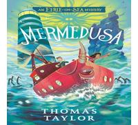 Thomas Taylor Mermedusa : The thrilling conclusion to the hugely original and Thomas Taylor Multicolor