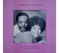 Thomas & Taylor - you can't blame love 12