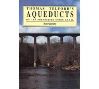 Thomas Telford's Aqueducts on the Shropshire Union Canal