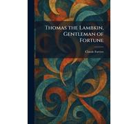 Thomas the Lambkin, Gentleman of Fortune