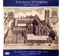 Thomas Tomkins - Tudor Church Music