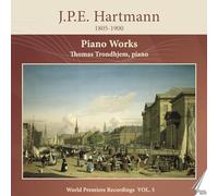Thomas Trondhjem - J.P.E. Hartmann: Piano Works