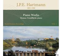 Thomas Trondhjem - J. P. E. Hartmannn: Piano Works