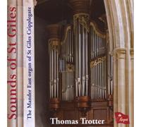 Thomas Trotter - Sounds Of St Giles