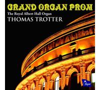 Thomas Trotter - The Royal Alb - Grand Organ From