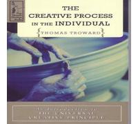 Thomas Troward THE CREATIVE PROCESS IN THE INDIVIDUAL : An Introduction to the Thomas Troward Multicolor